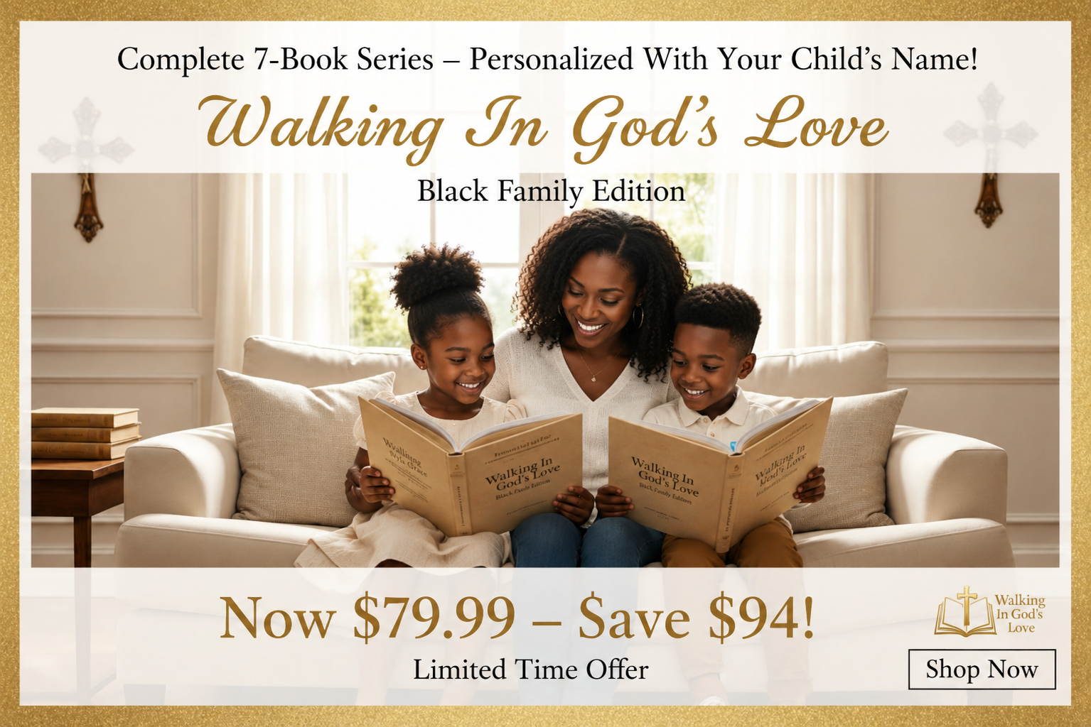Complete 7-Book Personalized Hardcopy Set — Walking In God's Love (Black Family Edition)